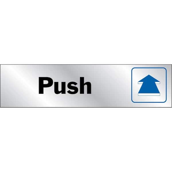 HY-KO 2 in. x 8 in. Mylar Push Sign