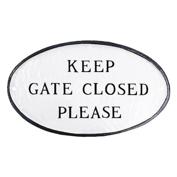 Montague Metal Products Keep Gate Closed Please Large Oval Statement Plaque White/Black