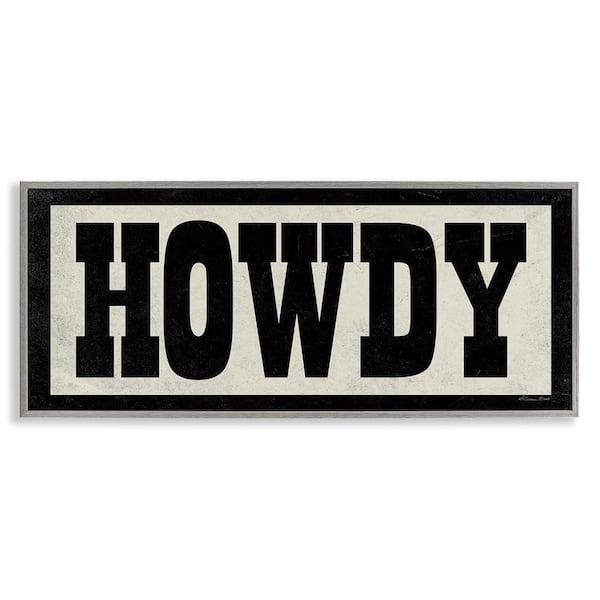 Vintage Howdy Sign by Susan Ball Gray Framed Giclee Art Print Typography 10 in. x 24 in.