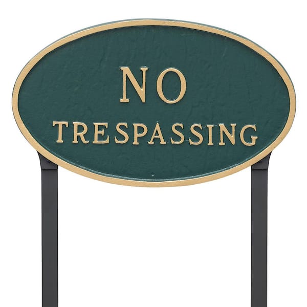 10 in. x 18 in. Large Oval No Trespassing Statement Plaque with 23 in. Lawn Stakes, Hunter Green with Gold Lettering