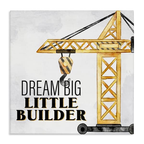 Stupell Industries Dream Big Little Builder by Kim Allen Unframed Typography Graphic Art Print 17 in. x 17 in.
