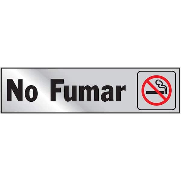 Everbilt 2 in. x 8 in. Aluminum No Fumar Sign