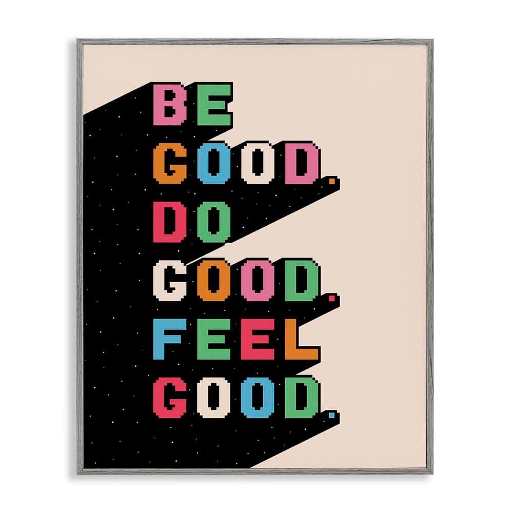 Be Do and Feel Good by Ahmed Sameh Hussein Gray Framed Typography Giclee Art Print 14 in. x 11 in. price history on PriceWatchPro
