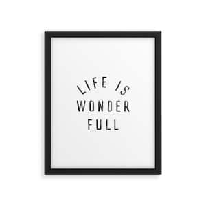 Life Is Wonderful By Kelli Murray Framed Typography Art Print Wall Art 24 in. x 18 in.