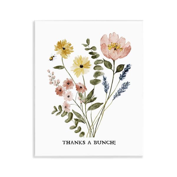 Stupell Industries Floral Thanks A Bunch by JJ Design House LLC Unframed Nature Graphic Art Print 14 in. x 11 in.
