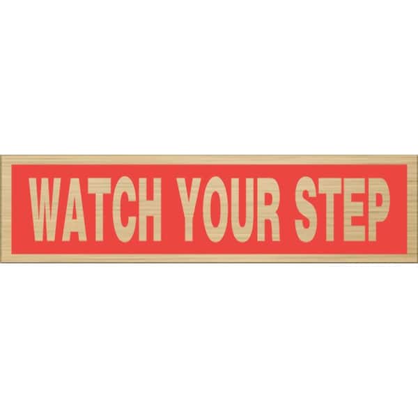 Hillman 2 in. x 8 in. Watch Your Step Sign