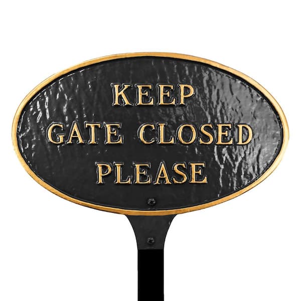 Montague Metal Products Keep Gate Closed Please Standard Oval Statement Plaque with Lawn Stake Black/Gold