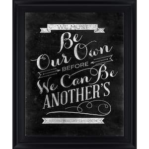 28 in. x 34 in. "Be Our Own" By Sd Graphic Framed Print Wall Art