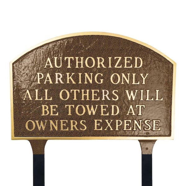 Montague Metal Products Authorized Parking Only All Others Will Be Towed Large Arch Statement Plaque with Lawn Stakes - Hammered Bronze