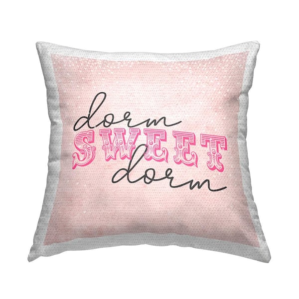 Stupell Industries Sweet Dorm Pink College Home Fancy Typography Pink Square Outdoor Throw Pillow