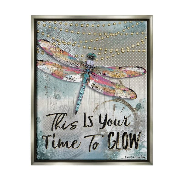 The Stupell Home Decor Collection This Is Time To Glow Inspirational Dragonfly by Jennifer Lambein Floater Frame Typography Wall Art Print 31 in. x 25 in.