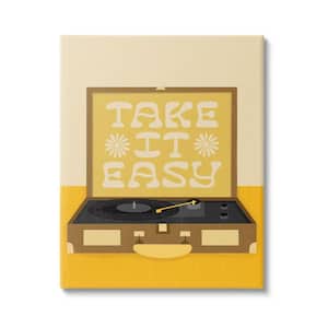 Take it Easy Motivational Vintage Record Player By Jaylnn Heerdt Unframed Typography Art Print 48 in. x 36 in.