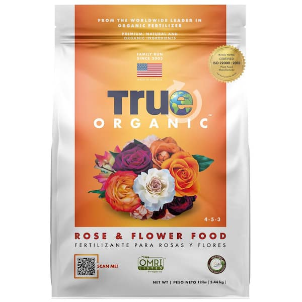 TRUE ORGANIC 12 lbs. Organic Rose and Flower Food Dry Fertilizer, OMRI Listed, 4-5-3