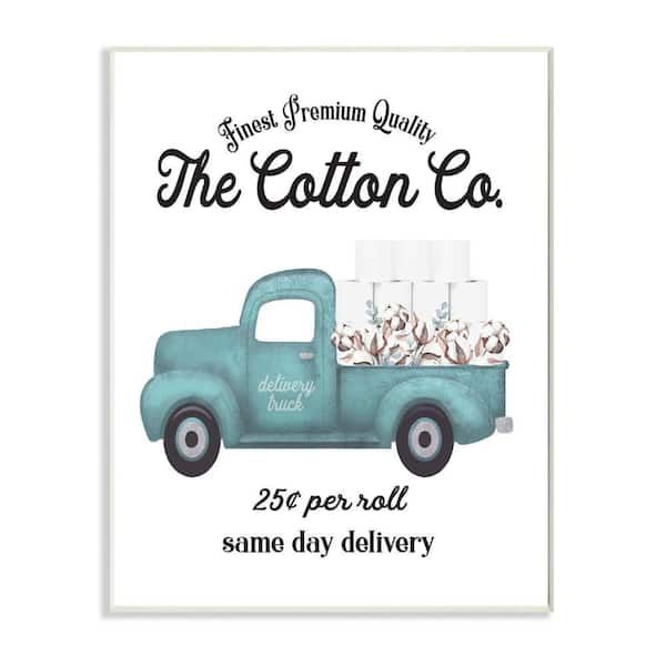Stupell Industries "Toilet Paper Cotton Co Delivery Truck Bathroom Word Design"by Lettered and LinedWood Abstract Wall Art 15 in. x 10 in.