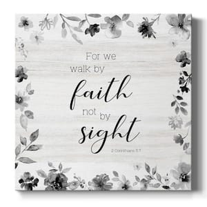 For We Walk By Faith Not By Sight 10 in. x 10 in. White Stretched Picture Frame by Carol Robinson