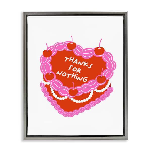 Stupell Industries Thanks For Nothing Cake by House of Lulu Gray Floater Frame Food Graphic Art Print 31 in. x 25 in.