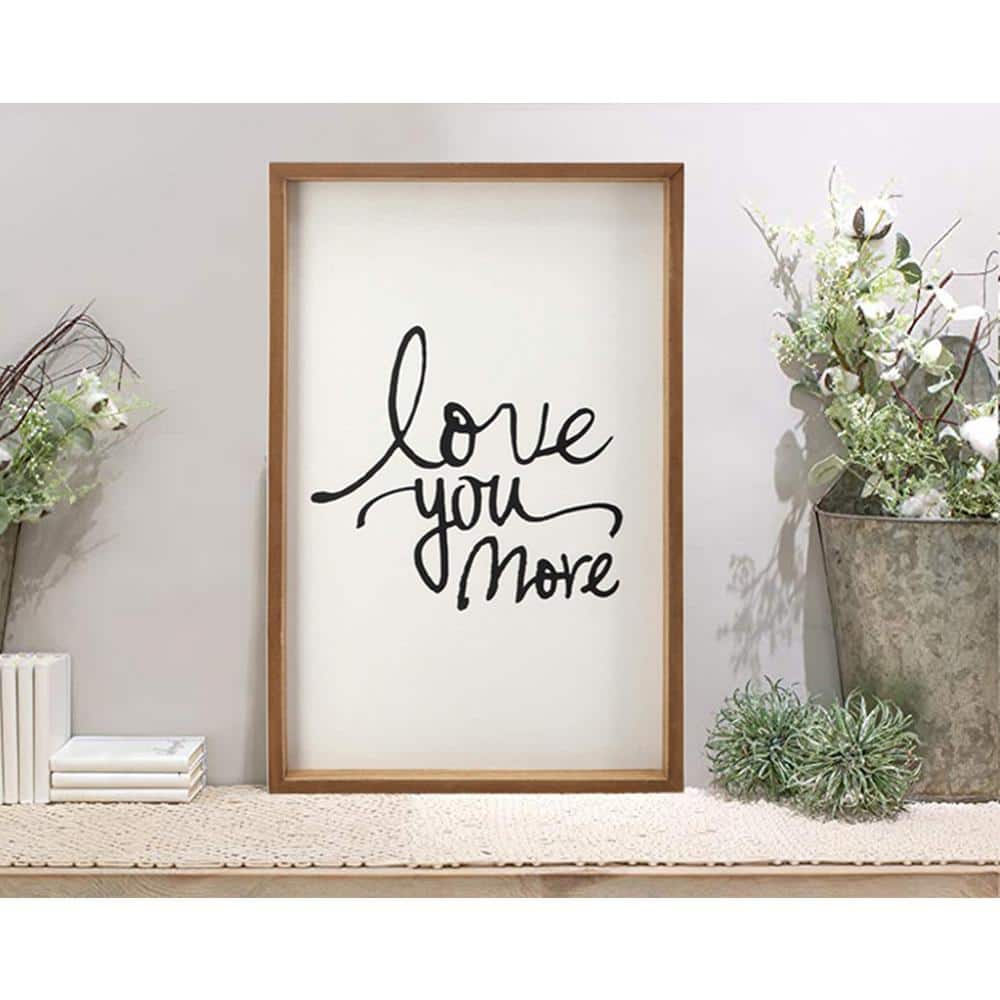 Love You More Rustic Brown and White Wood Sign