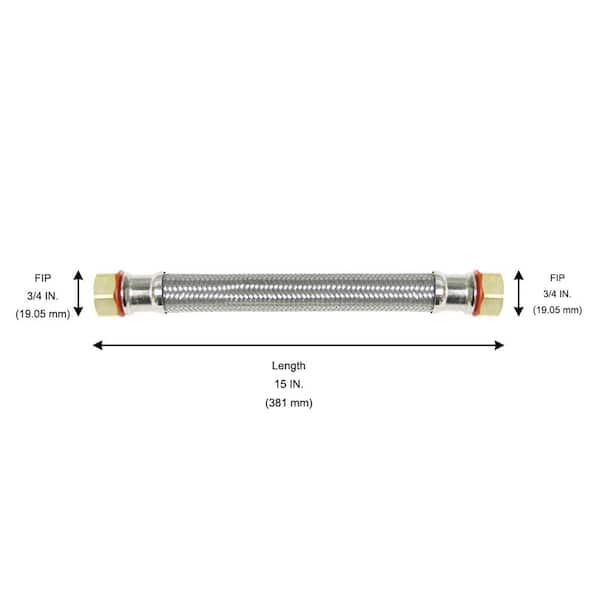3/4 in. FIP x 3/4 in. FIP x 15 in. Stainless Steel Water Heater Connector 3/4 in. FIP x 3/4 in. FIP x 15 in. Stainless Steel Water Heater Connector