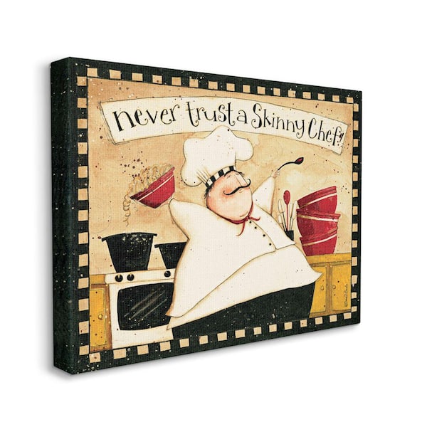 Stupell Industries "Never Trust a Skinny Chef with Happy Cook Phrase" by Dan DiPaolo Unframed Country Canvas Wall Art Print 24 in. x 30 in.