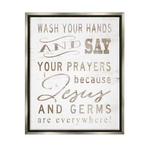 Wood Jesus And Germs Are Everywhere Wash Hands Sign by Cindy Jacobs Floater Frame Religious Wall Art 31 in. x 25 in.