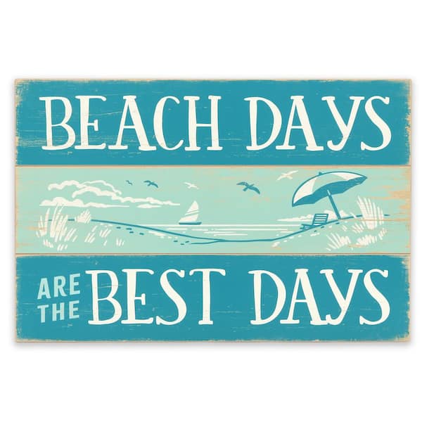 Open Road Brands Beach Days are the Best Days Wood Decorative Sign