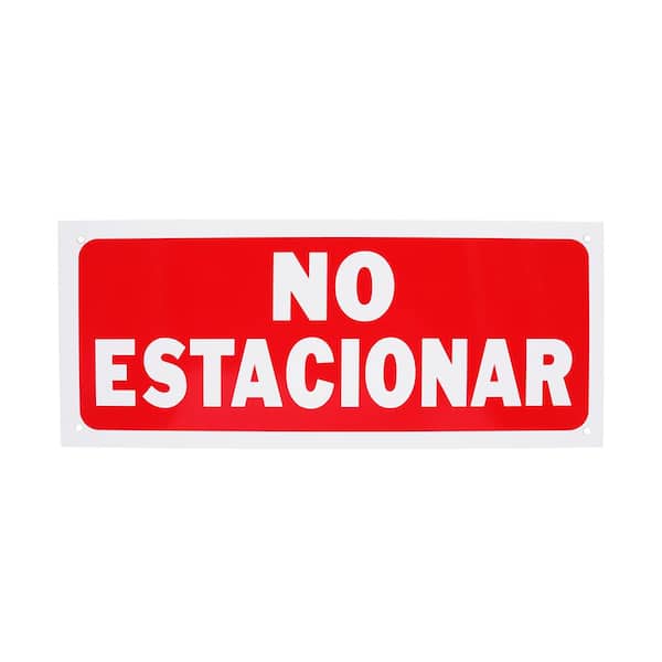 Everbilt 6 in. x 14 in. Plastic No Estacionar Sign
