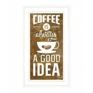 Coffee Is Always A by Unknown 1 Piece Framed Graphic Print Typography Art Print 21 in. x 12 in. .