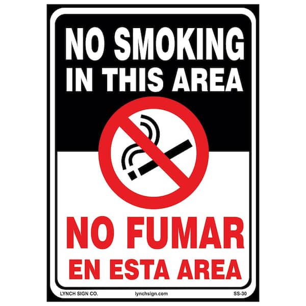 Lynch Sign 10 in. x 14 in. No Smoking Bilingual Sign Printed on More Durable Longer-Lasting Thicker Styrene Plastic.