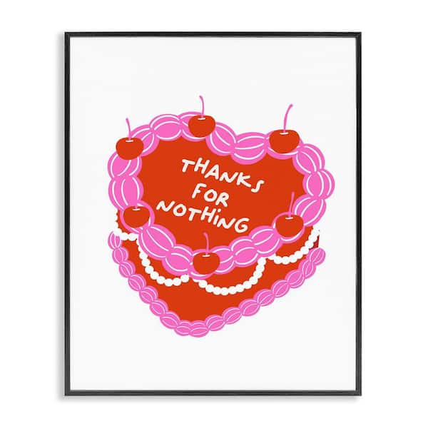Stupell Industries Thanks For Nothing Cake by House of Lulu Black Framed Food Giclee Art Print 14 in. x 11 in.