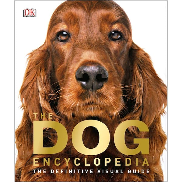 Unbranded The Dog Encyclopedia: The Definitive Visual Guide