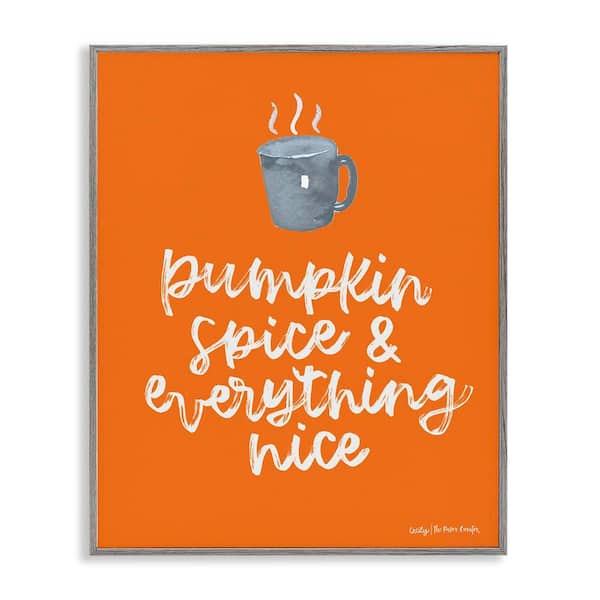 Stupell Industries Pumpkin Spice Steaming Coffee Mug Fall Calligraphy by Cecily Moore Gray Framed Graphic Food Art Print 16 in. x 20 in.