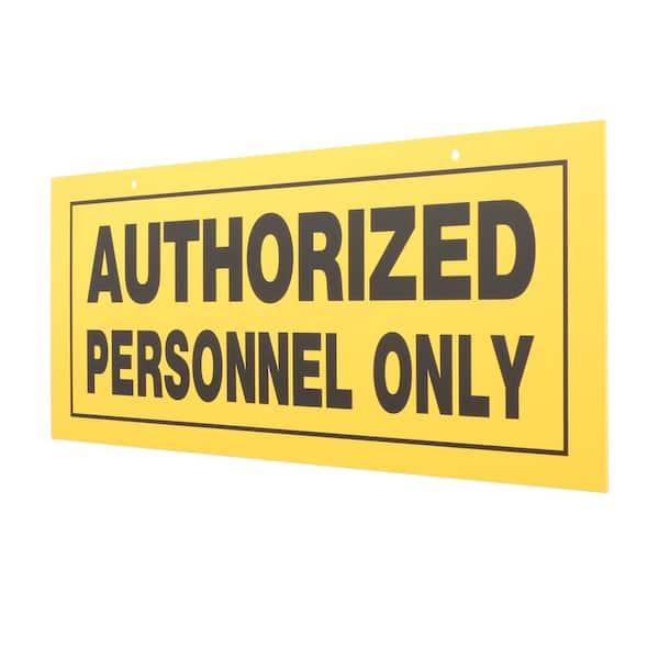 Everbilt 6 in. x 15 in. Plastic Authorized Personnel Only Sign