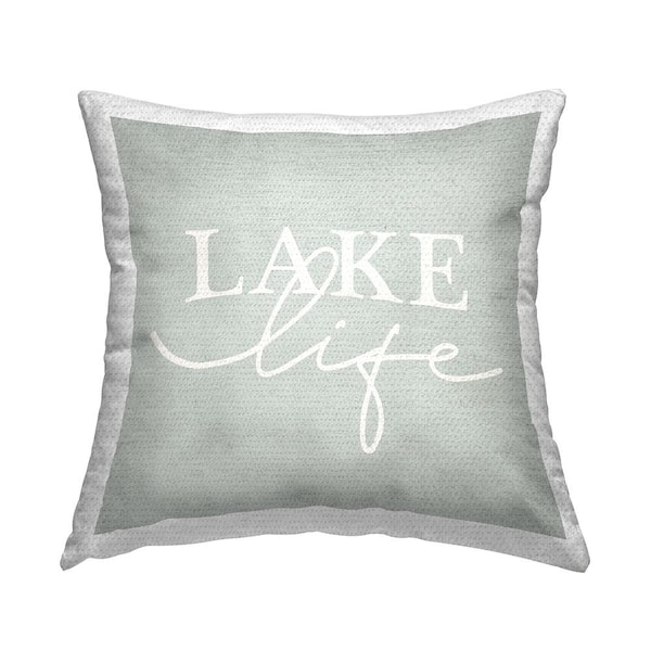 Stupell Industries Lake Life Rustic Phrase Green Square Outdoor Throw Pillow
