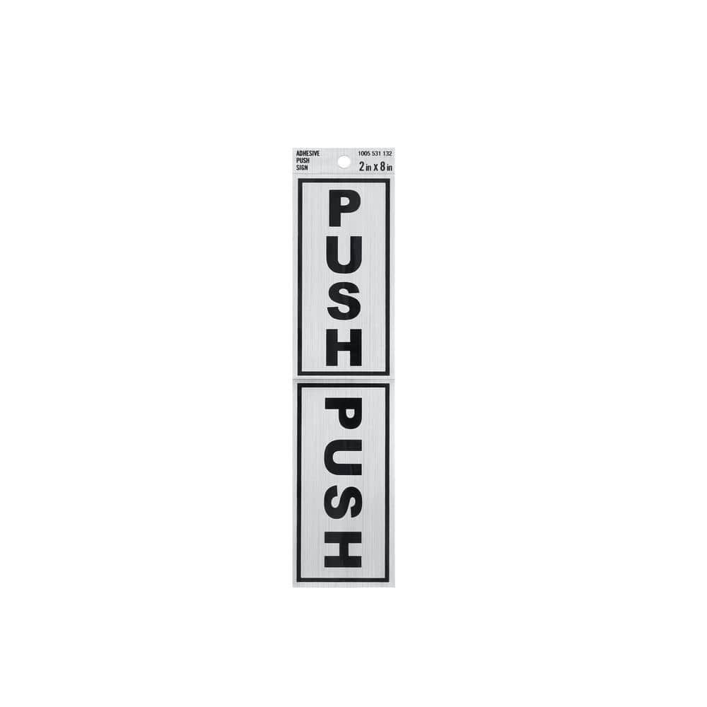2 in. x 8 in. Plastic Push Sign