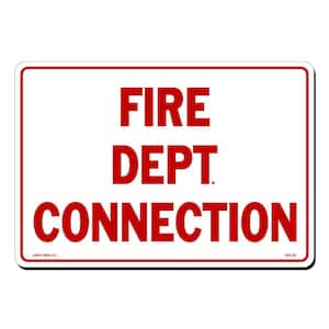 14 in. x 10 in. Fire Dept. Connection Sign Printed on More Durable, Thicker, Longer Lasting Styrene Plastic