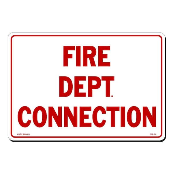 Lynch Sign 14 in. x 10 in. Fire Dept. Connection Sign Printed on More Durable, Thicker, Longer Lasting Styrene Plastic