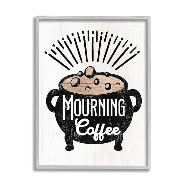 Stupell Industries Mourning Coffee Cauldron by Lil' Rue 1-Piece Framed Graphic Print Food Poster Art Print 30 in. x 24 in.