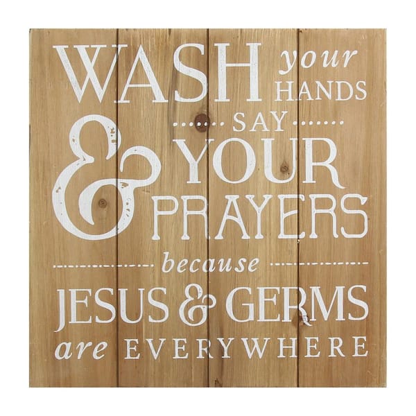 Stratton Home Decor Wash Your Hands, Say Your Prayers Bath Wall Art