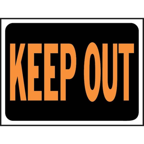 HY-KO 9 in. x 12 in. Plastic Keep Out Sign