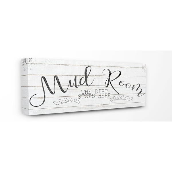 10 in. x 24 in. "Mud Room The Dirt Stops Here Black and White Planked Look" by Kimberly Allen Canvas Wall Art