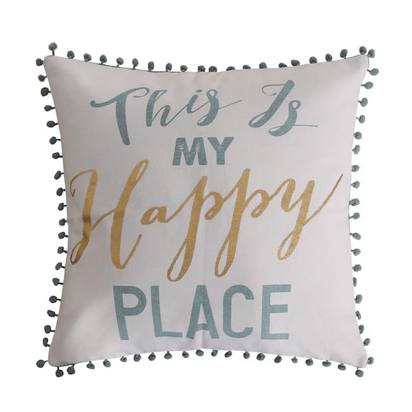 LEVTEX HOME Olympia White, Teal and Gold "This Is My Happy Place" Sentiment Pillow With Pom Pom Edge 18 in. x 18 in. Throw Pillow