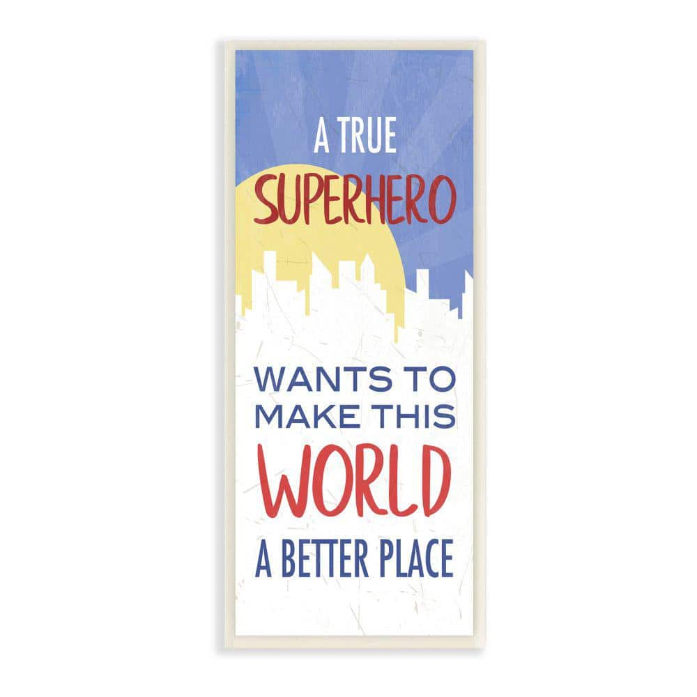 True Hero Wants Better Place Phrase Children's City by Anna Quach Unframed Print Fantasy Wall Art 7 in. x 17 in -  Stupell Industries, ai-300_wd_7x17