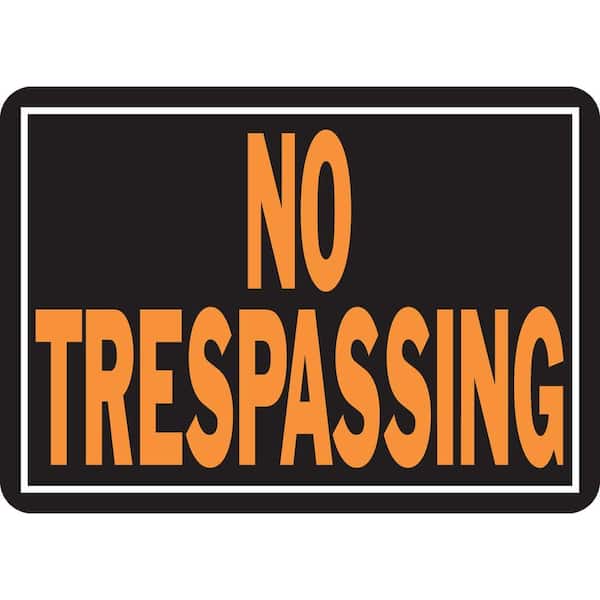 HY-KO 10 in. x 14 in. Aluminum No Trespassing Sign