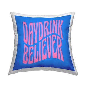 Daydrink Believer Summer Phrase Blue Square Outdoor Throw Pillow