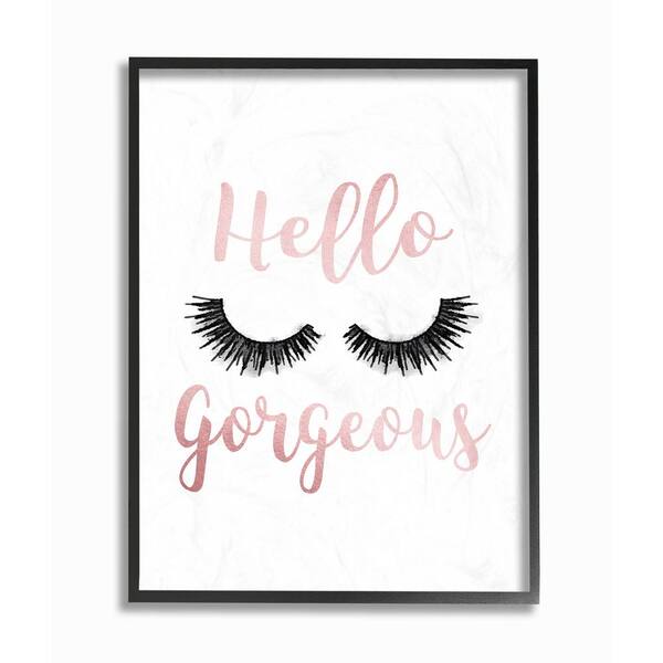 The Stupell Home Decor Collection 24 In X 30 In Hello Gorgeous Black Eyelashes Typography By Amanda Greenwood Framed Wall Art Agp 187 Fr 24x30 The Home Depot See more ideas about hello gorgeous, noomi rapace, simple lehenga. stupell industries