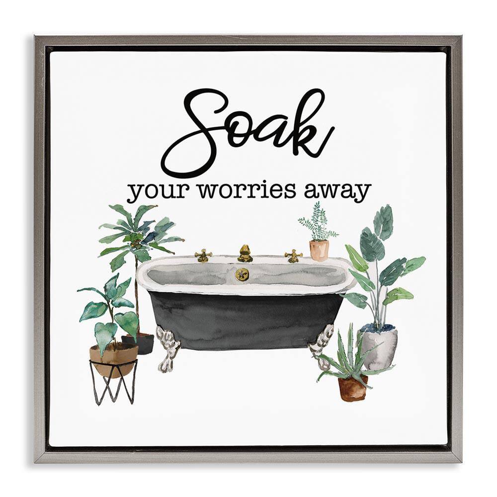 Soak Worries Away Plants by Masey St. Studios Gray Floater Frame Typography Graphic Art Print 18 in. x 18 in. price history on PriceWatchPro
