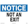 14 In. X 10 In. Not An Exit Sign Printed On More Durable, Thicker 