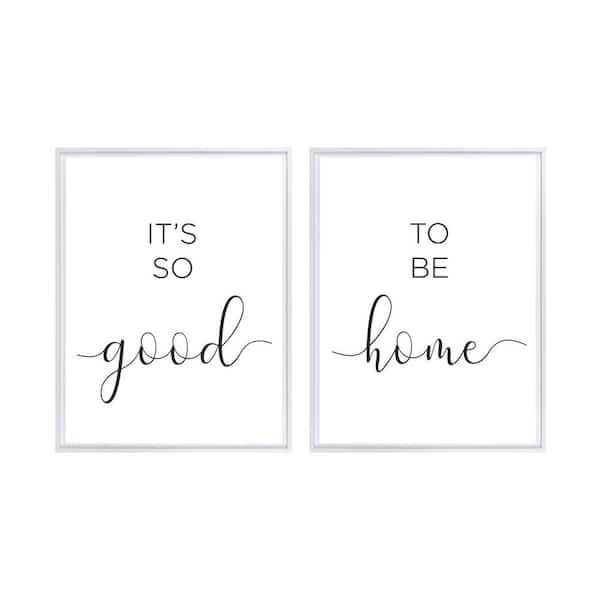 Stratton Home Decor It's So Good To Be Home Framed Canvas Wall Art - 16 in. x 24 in. Each, by Kelly Merkur 2-Piece Set White Frames