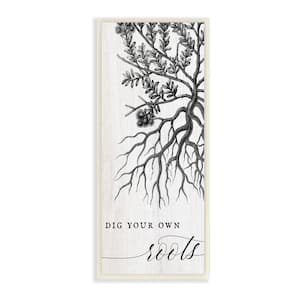 Dig Your Own Roots Empowering Botanical Quote by Daphne Polselli Unframed Typography Art Print 17 in. x 7 in.