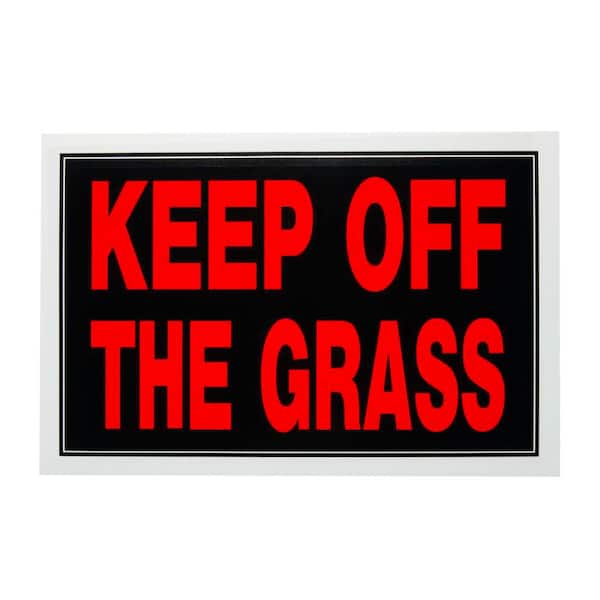 Everbilt 8 in. x 12 in. Plastic Keep Off Grass Sign
